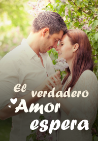 El verdadero amor espera