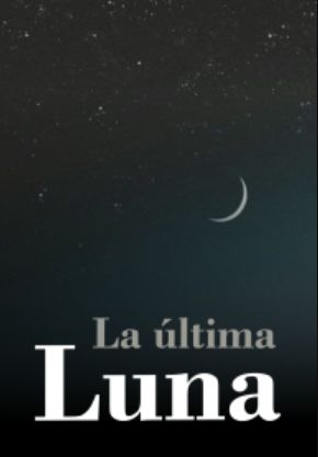 La última luna