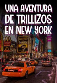 Una aventura de trillizos en New York